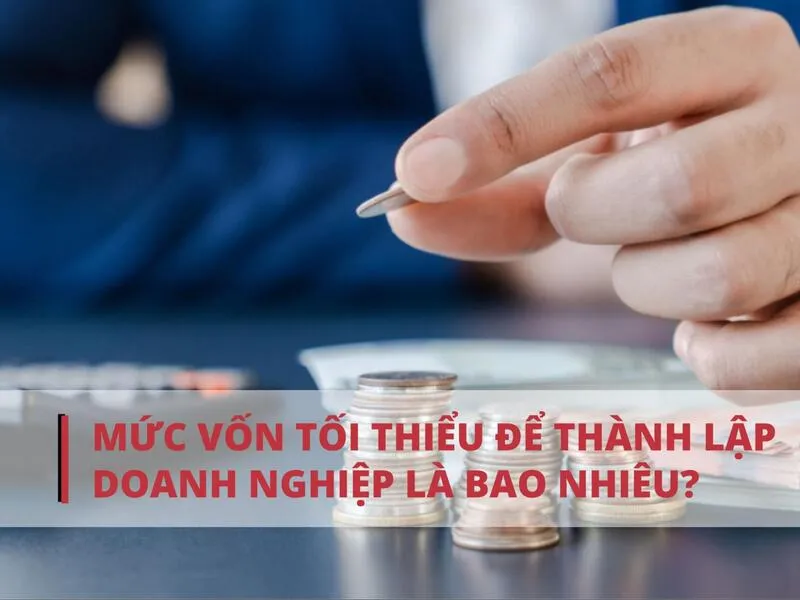 NÊN ĐỂ MỨC VỐN ĐĂNG KÝ HỘ KINH DOANH BAO NHIÊU TIỀN?